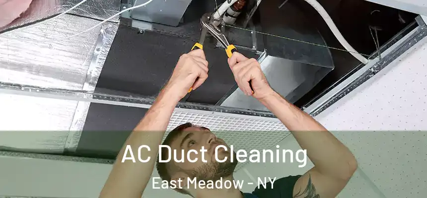 AC Duct Cleaning East Meadow - NY
